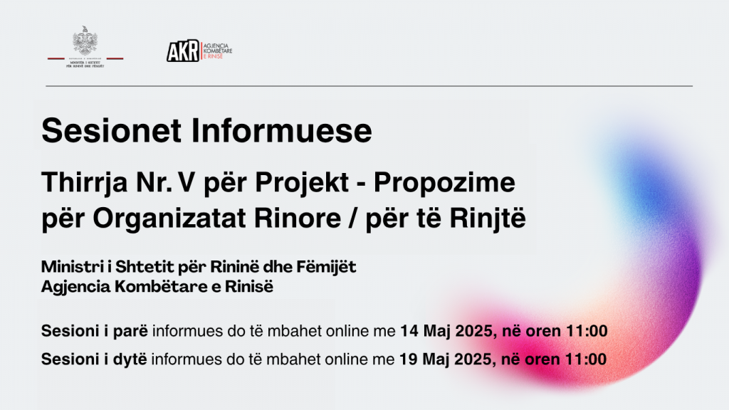 Sesion Informues  – Thirrja Publike V për Organizatat Rinore dhe/ose për të rinjtë