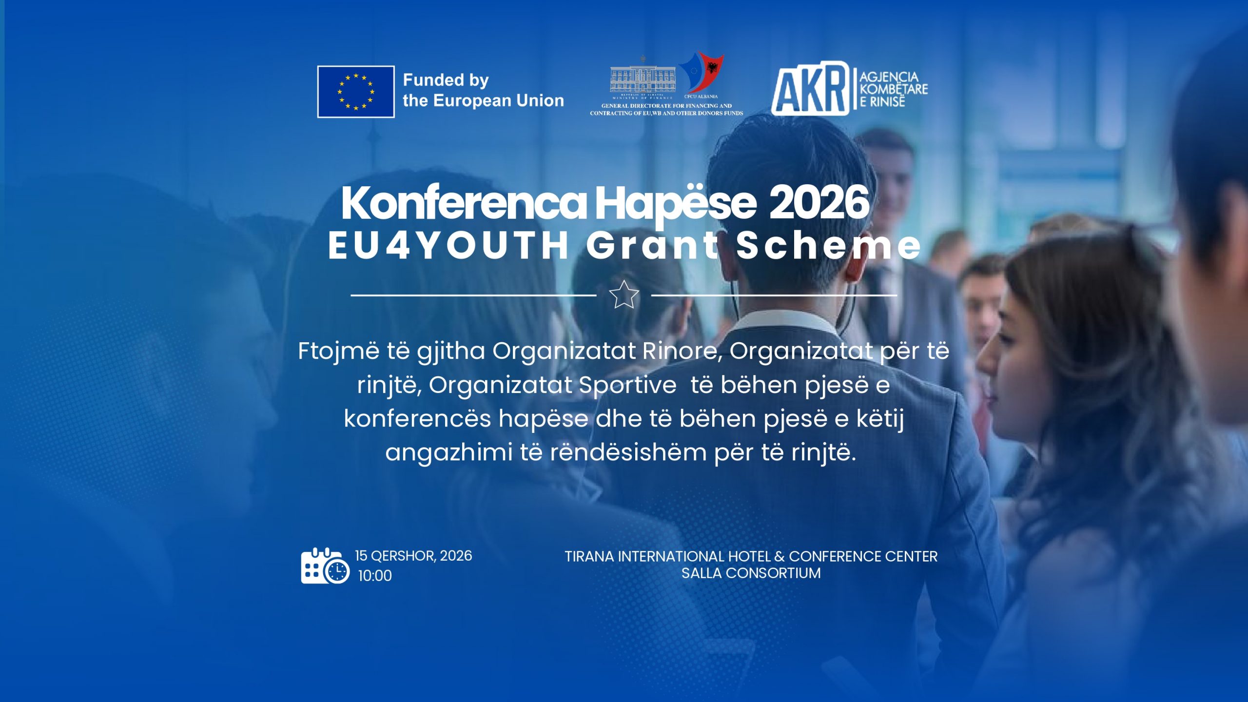 Konferenca Hapëse 2026, Skema e Granteve EU4Youth