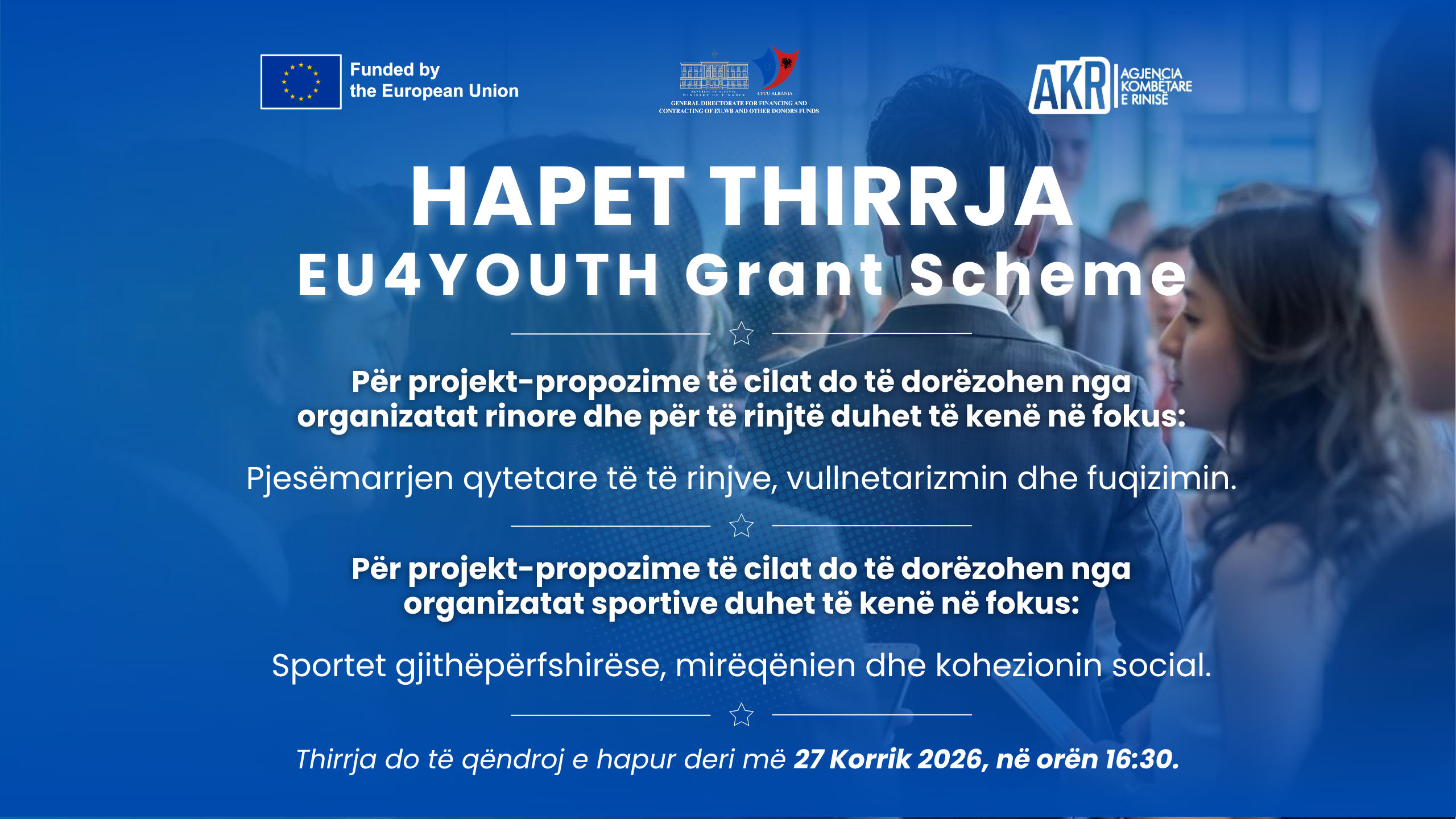 Thirrja Publike e Skemës së Granteve EU4Youth për Organizatat Rinore, Organizatat për të Rinjtë dhe Organizatat Sportive