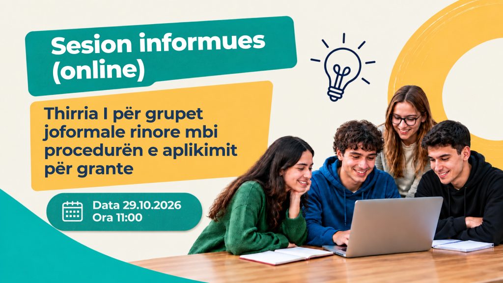 Sesion i parë informues online – Thirrja e Parë për Projekt-Propozime (Grupet Joformale Rinore)